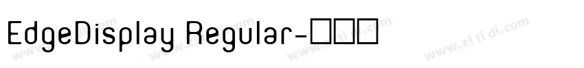 EdgeDisplay Regular字体转换